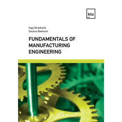 Fundamentals of Manufacturing Engineering. Laboratory works